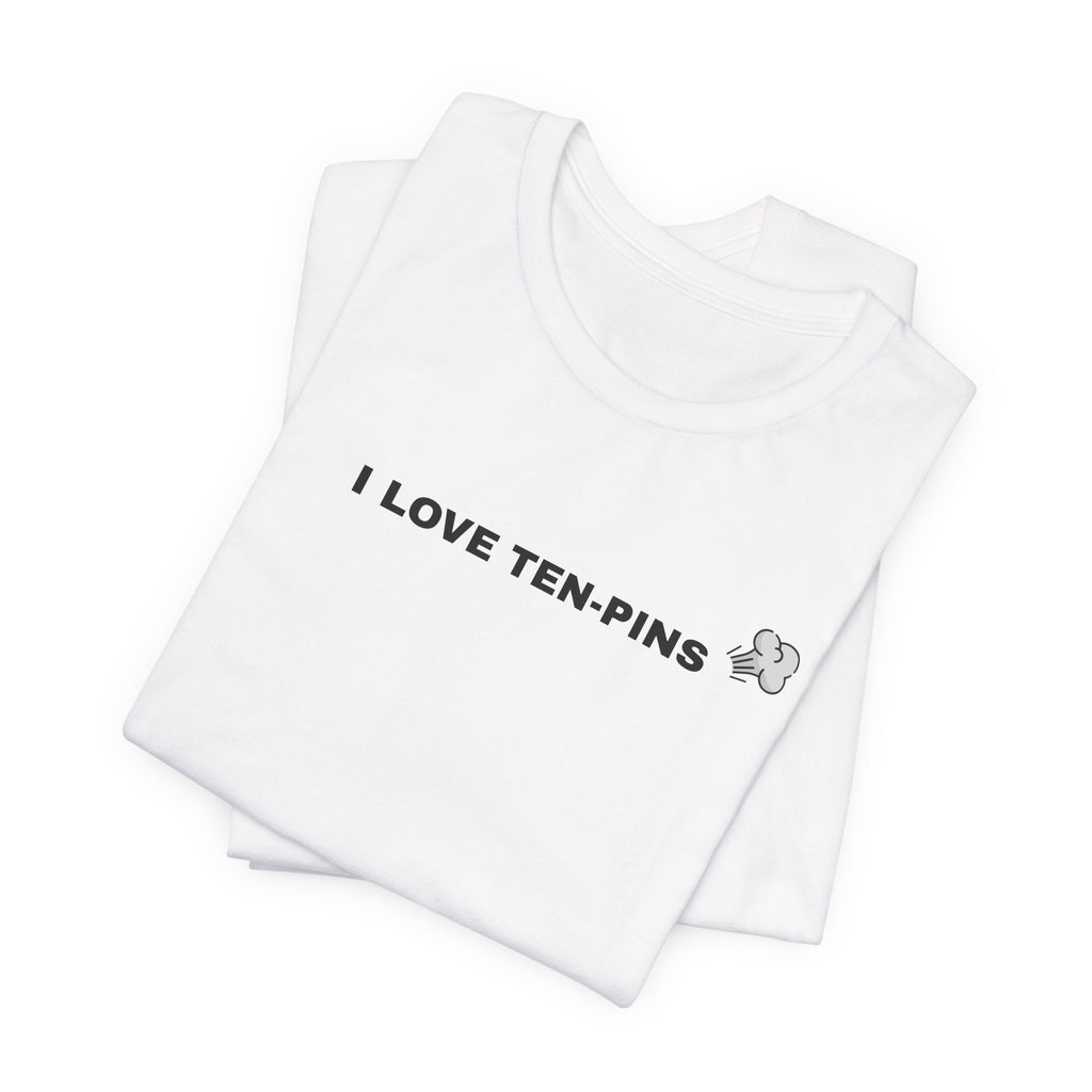 I Love Ten-Pins Bowling Tee