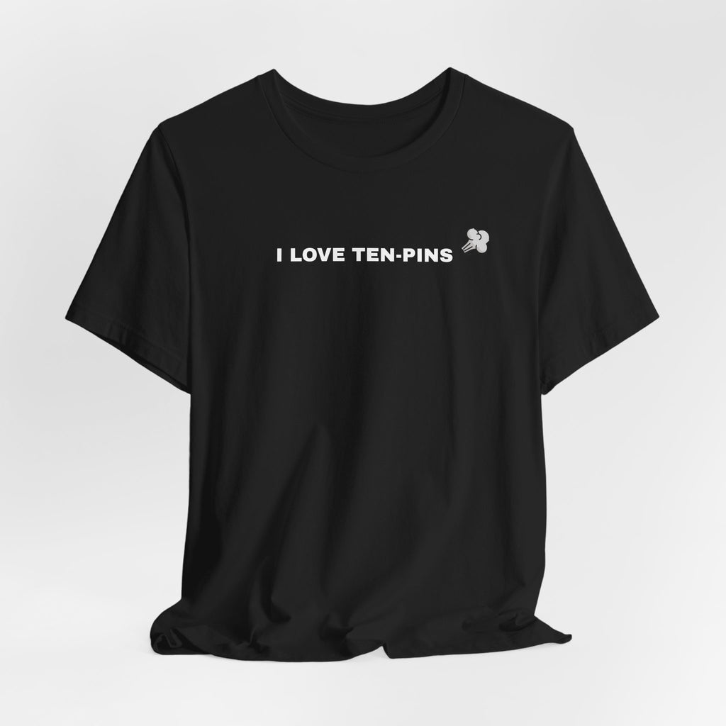 I Love Ten-Pins Bowling Tee
