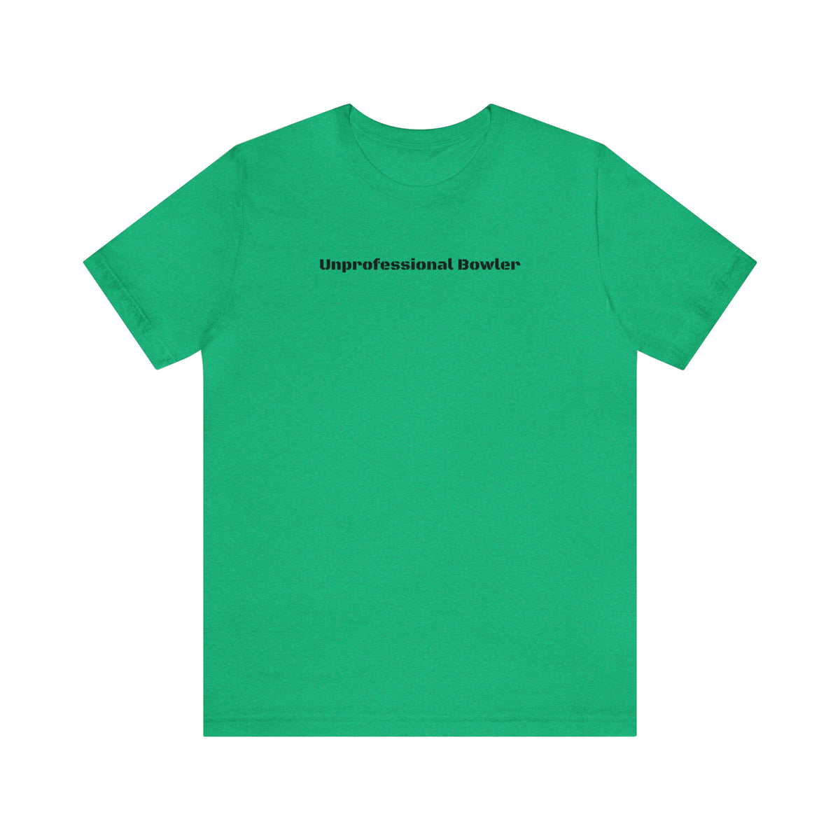 Unprofessional Bowler Tee