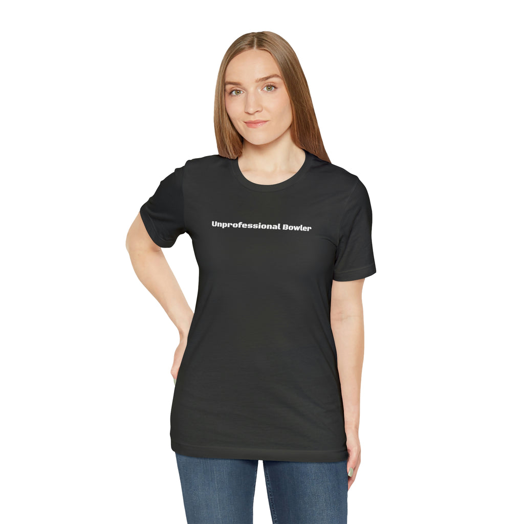 Unprofessional Bowler Tee
